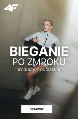 4F - gazetka promocyjna Bieganie po zmroku od piątku 04.09 