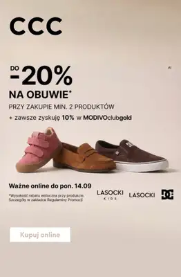 CCC - gazetka promocyjna Do -20% na obuwie przy zakupie 2 produktów od wtorku 08.09 do poniedziałku 14.09