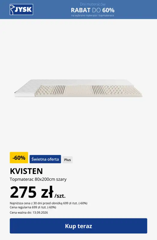 Jysk - gazetka promocyjna JYSK Dni Materaców Rabat do 60%! od środy 02.09 do niedzieli 13.09 - strona 9