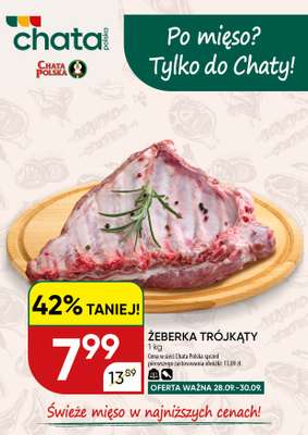 Chata Polska - gazetka promocyjna Po mięso? Tylko do Chaty! 28-30.09  do środy 30.09