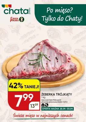 Chata Polska - gazetka promocyjna Po mięso? Tylko do Chaty! 28-30.09  do środy 30.09