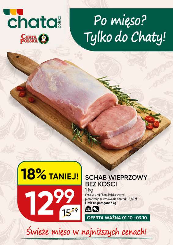 Chata Polska - gazetka promocyjna Po mięso? Tylko do Chaty! 01-03.10 od czwartku 01.10 do soboty 03.10