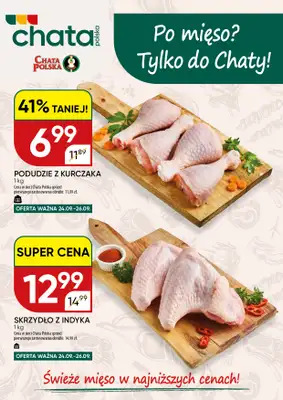 Chata Polska - gazetka promocyjna Po mięso? Tylko do Chaty! 24-26.09  do soboty 26.09
