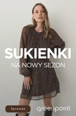 Greenpoint - gazetka promocyjna Sukienki na nowy sezon od piątku 18.09 