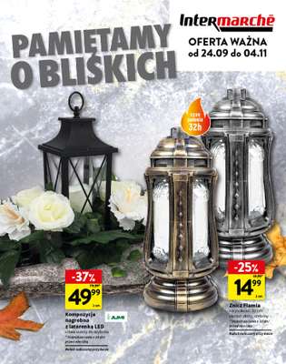 Intermarche - gazetka promocyjna Pamiętamy o bliskich od czwartku 24.09 do środy 04.11