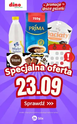 Dino - gazetka promocyjna Specjalna oferta na 23.09.2026 - promocje spoza gazetki od środy 23.09 do środy 23.09