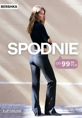 Bershka - gazetka promocyjna SPODNIE damskie od 99,90 PLN od czwartku 24.09 