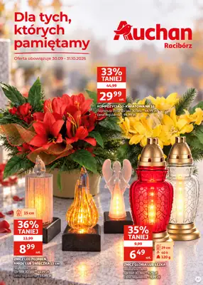 Auchan - gazetka promocyjna Gazetka Racibórz I Dla tych, których pamiętamy od środy 30.09 do soboty 31.10