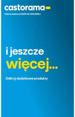 Castorama - gazetka promocyjna I jeszcze więcej... od środy 30.09 do wtorku 13.10