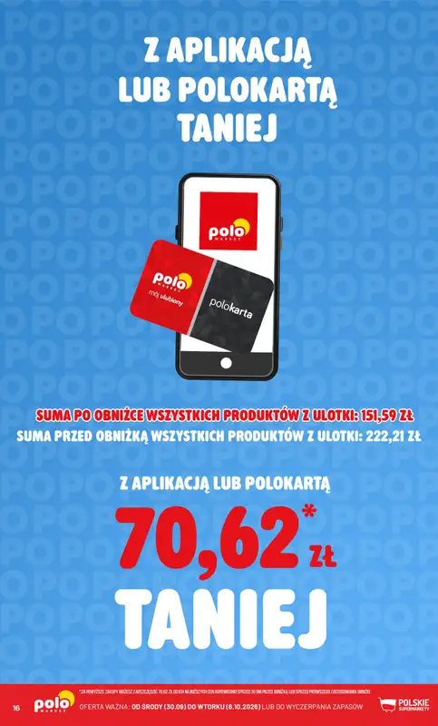 POLOmarket - gazetka promocyjna Kupuj taniej z aplikacją lub polokartą od środy 30.09 do wtorku 06.10 - strona 16