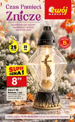 Twój Market - gazetka promocyjna Znicze od środy 30.09 do wtorku 06.10