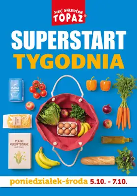 TOPAZ - gazetka promocyjna Superstart tygodnia od poniedziałku, 05.10 od poniedziałku 05.10 do środy 07.10