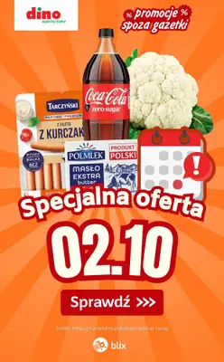 Dino - gazetka promocyjna Specjalna oferta na 02.10.2026 - promocje spoza gazetki od piątku 02.10 do piątku 02.10