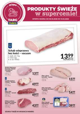 Makro - gazetka promocyjna Targ MAKRO - oferta świeża w super cenach! od poniedziałku 05.10 do soboty 10.10
