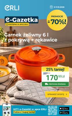 ERLI - gazetka promocyjna Gazetka od poniedziałku 05.10 do niedzieli 11.10