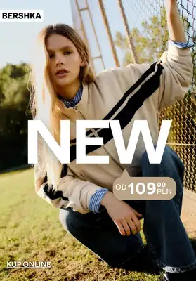 Bershka - gazetka promocyjna NOWOŚCI damskie od 109,00 PLN od wtorku 06.10 