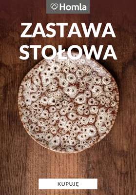 Homla - gazetka promocyjna Zastawa stołowa od poniedziałku 05.10 