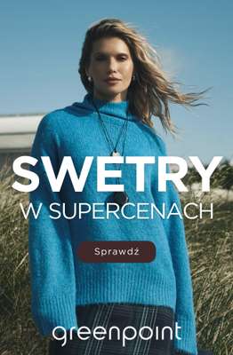Greenpoint - gazetka promocyjna Swetry w supercenach od czwartku 08.10 