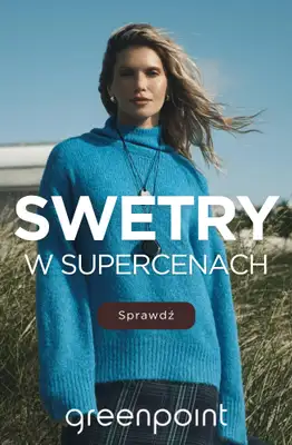 Greenpoint - gazetka promocyjna Swetry w supercenach od czwartku 08.10 