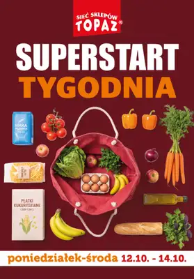 TOPAZ - gazetka promocyjna Superstart tygodnia od poniedziałku, 12.10. od poniedziałku 12.10 do środy 14.10