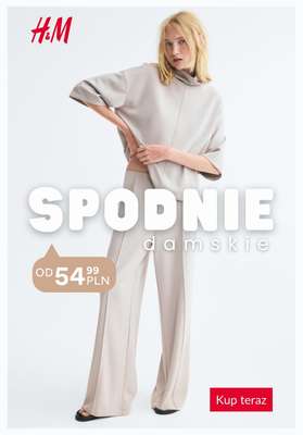 H&M - gazetka promocyjna Spodnie damskie od 54,99 PLN od czwartku 08.10 