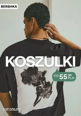 Bershka - gazetka promocyjna Koszulki męskie od 55,90 PLN od soboty 10.10 