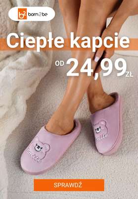 Born2be - gazetka promocyjna Ciepłe kapcie już od 24,99 zł od piątku 09.10 do środy 21.10