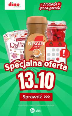 Dino - gazetka promocyjna Specjalna oferta na 13.10.2026 - promocje spoza gazetki od wtorku 13.10 do wtorku 13.10