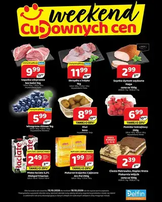 Delfin - gazetka promocyjna Weekend cudownych cen od czwartku 15.10 do niedzieli 18.10
