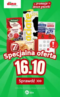 Dino - gazetka promocyjna Specjalna oferta na 16.10.2026 - promocje spoza gazetki od piątku 16.10 do piątku 16.10