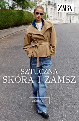 Zara - gazetka promocyjna Kurtki ze sztucznej skóry i zamszu od soboty 17.10 