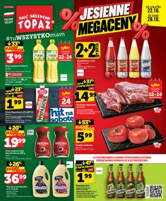 TOPAZ - gazetka promocyjna Gazetka od czwartku 22.10 do środy 28.10