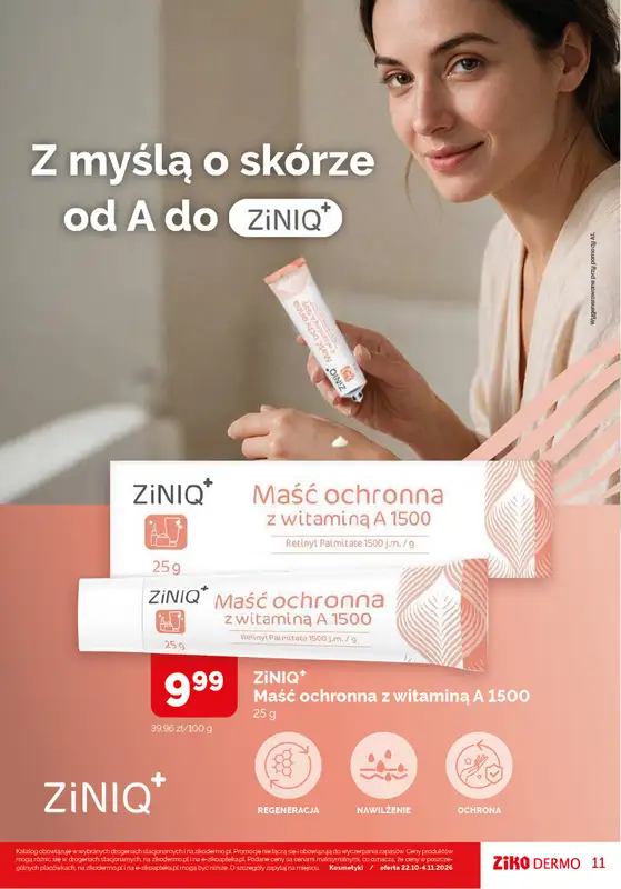 Ziko Dermo - gazetka promocyjna Gazetka od czwartku 22.10 do środy 04.11 - strona 11