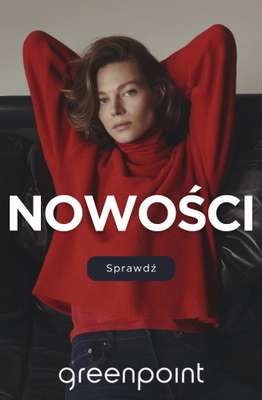 Greenpoint - gazetka promocyjna Nowości od poniedziałku 19.10 