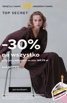 Top Secret - gazetka promocyjna -30% na wszystko przy zakupach za min. 149,99 zł od środy 21.10 do poniedziałku 02.11