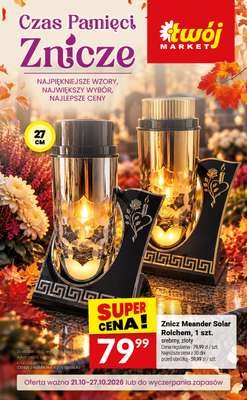 Twój Market - gazetka promocyjna Czas Pamięci Znicze od środy 21.10 do wtorku 27.10