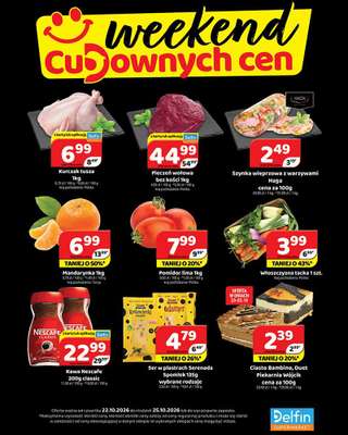 Delfin - gazetka promocyjna Weekend cudownych cen od czwartku 22.10 do niedzieli 25.10