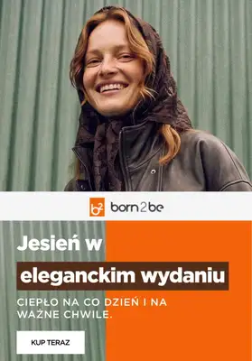 Born2be - gazetka promocyjna Jesień w eleganckim wydaniu. od czwartku 22.10 