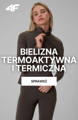 4F - gazetka promocyjna Bielizna termoaktywna i termiczna od soboty 24.10 