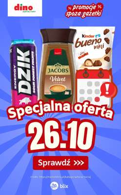 Dino - gazetka promocyjna Specjalna oferta na 26.10.2026 - promocje spoza gazetki od poniedziałku 26.10 do poniedziałku 26.10