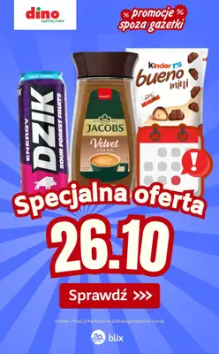 Dino - gazetka promocyjna Specjalna oferta na 26.10.2026 - promocje spoza gazetki od poniedziałku 26.10 do poniedziałku 26.10