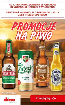 Dino - gazetka promocyjna Promocje na PIWO! od środy 28.10 