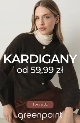 Greenpoint - gazetka promocyjna Kardigany od 59,99 zł od czwartku 29.10 