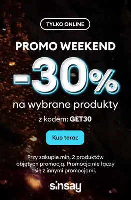 Sinsay - gazetka promocyjna PROMO WEEKEND: -30% na wybrane produkty przy zakupie min. 2 szt. od czwartku 29.10 do poniedziałku 02.11