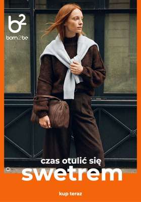 Born2be - gazetka promocyjna Ciepłe swetry na zimne dni od czwartku 29.10 do niedzieli 08.11