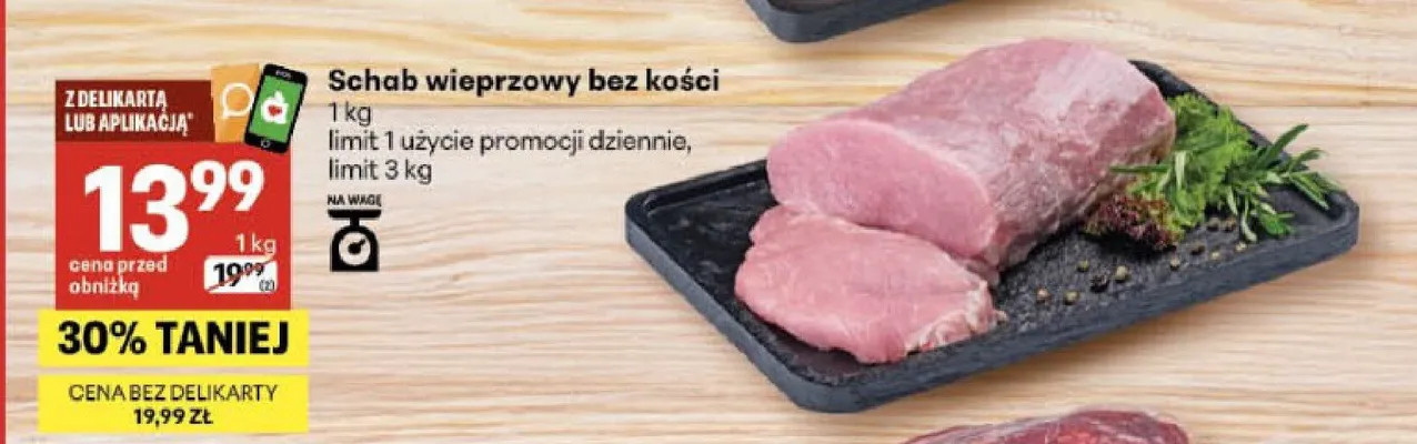 Schab wieprzowy bez kości promocja w Delikatesy Centrum