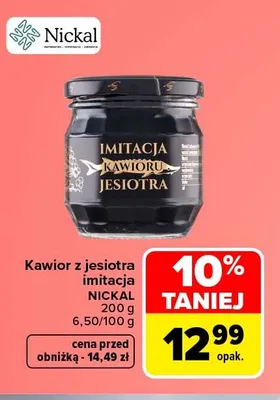 Kawior z jesiotra imitacja Nickal promocja w Carrefour