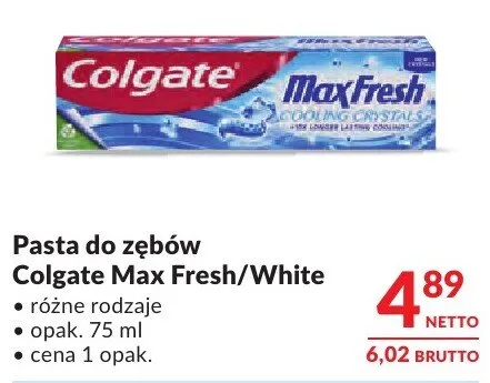 Pasta do zębów Colgate Max Fresh/White różne rodzaje promocja w Makro