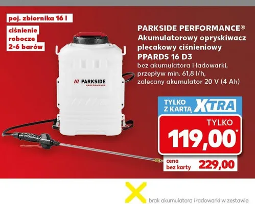 Akumulatorowy opryskiwacz plecakowy ciśnieniowy PARKSIDE PERFORMANCE PPARDS 16 D3 bez akumulatora i ładowarki przepływ min. 61,8l/h zalecany akumulator 20V (4Ah) ciśnienie robocze 2-6 barów promocja w Kaufland