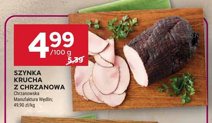 Szynka Krucha z Chrzanowa Chrzanowska Manufaktura Wędlin promocja w Stokrotka